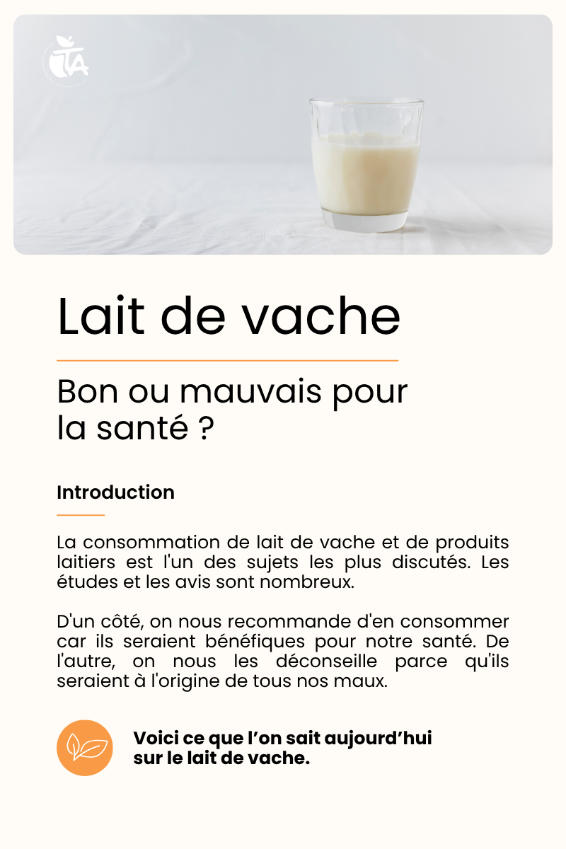 Lait de vache : bon ou mauvais pour la santé ? — page 1 sur 8
