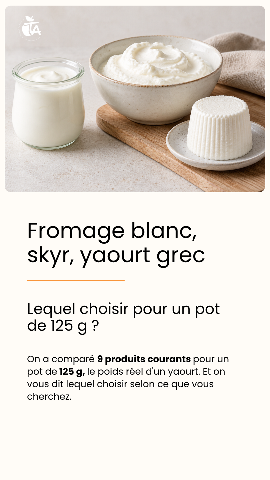 Fromage blanc, skyr, yaourt - Quelles différences ? — page 1 sur 10
